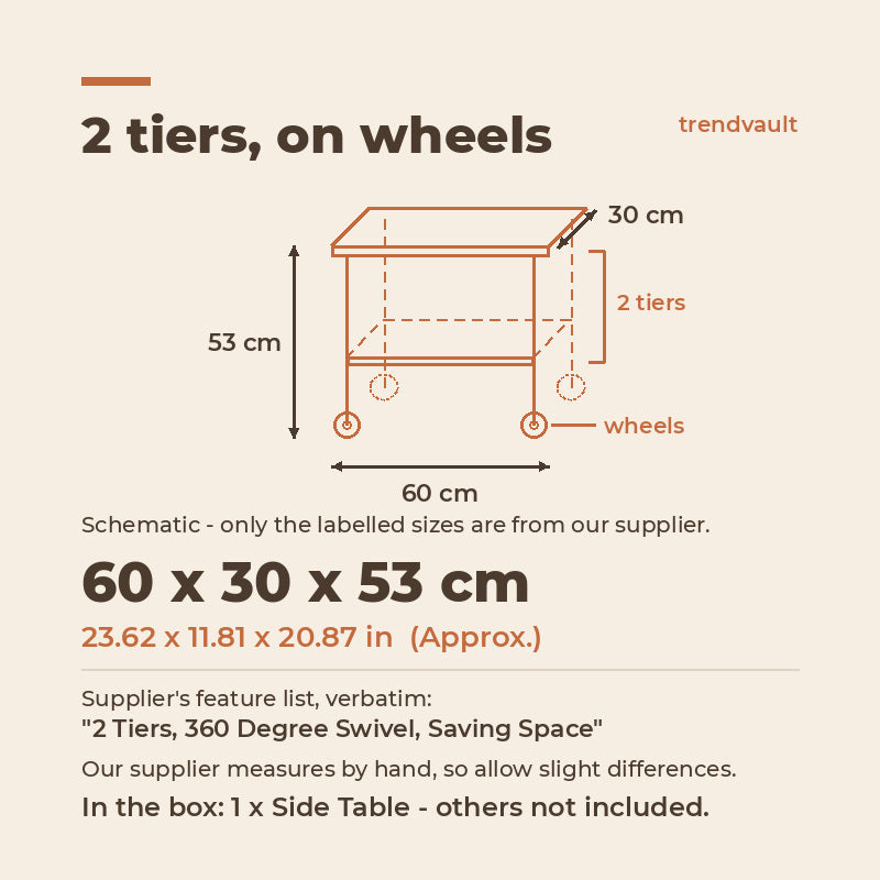 A line diagram in our house style, not a photograph: a two-tier side table on wheels, labelled 60 cm wide, 30 cm deep and 53 cm high, repeated as 60 x 30 x 53 cm / 23.62 x 11.81 x 20.87 in, approximate. The supplier's feature list is quoted: 2 Tiers, 360 Degree Swivel, Saving Space. In the box: 1 x Side Table, others not included.